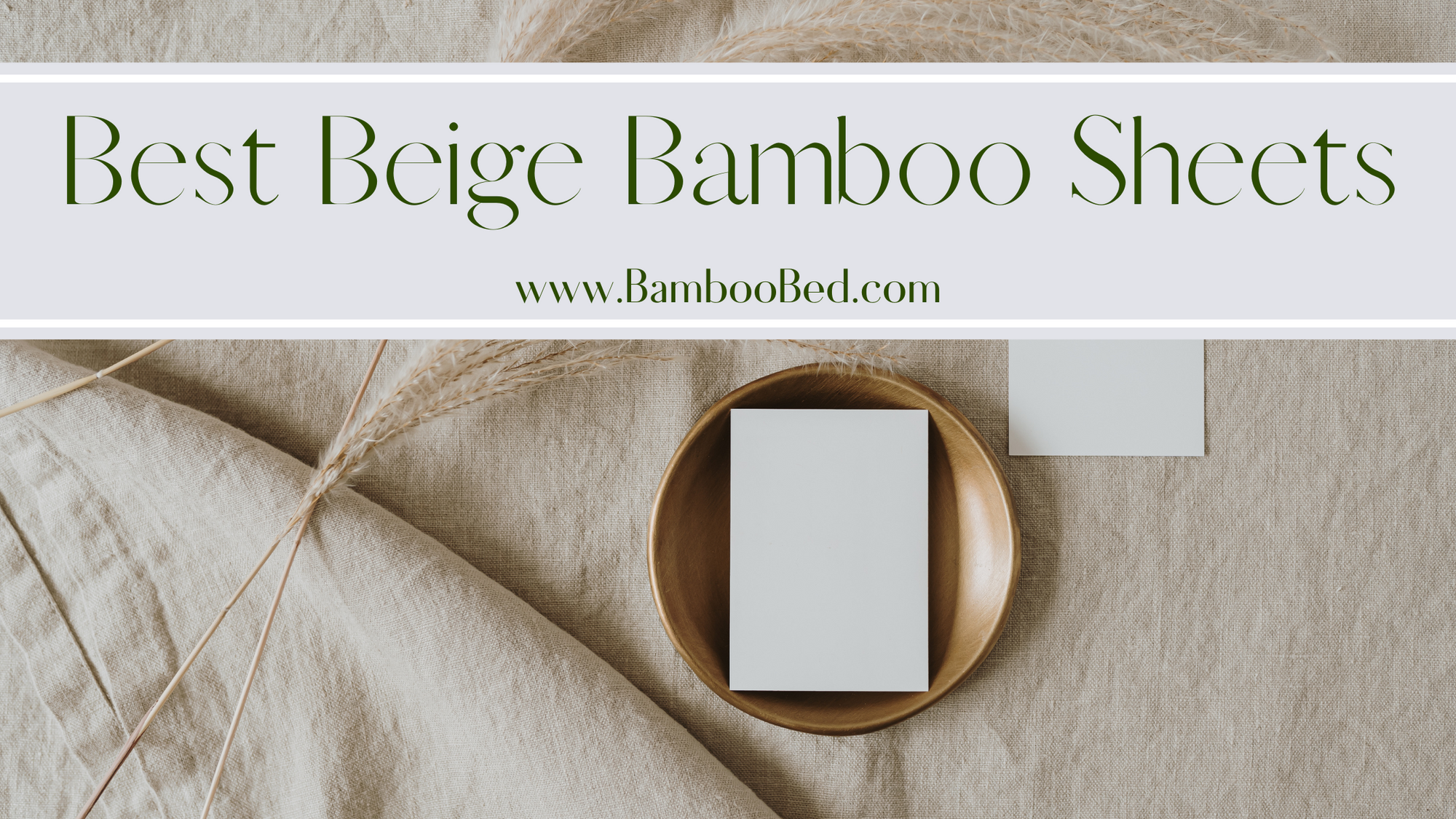 White color best beige bamboo sheets covering on the bed with a couple of different color pillows