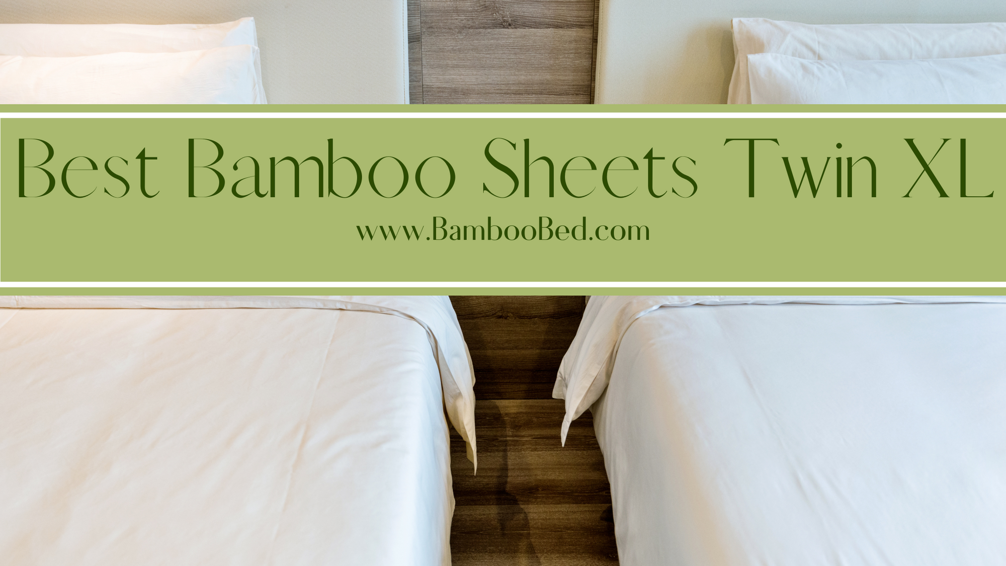 best quality bamboo sheets twin xl in a luxurious bed room.