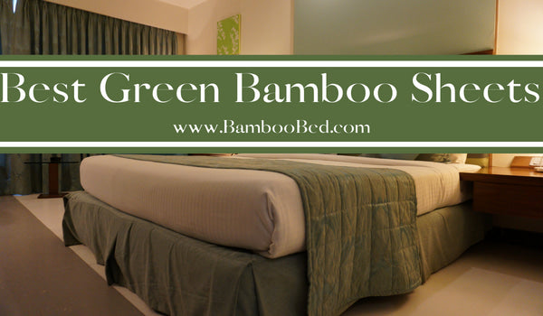 Best Green Bamboo Sheets